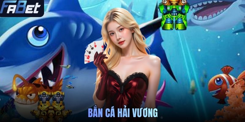Bắn Cá Hải Vương Là Gì? Làm Thế Nào Để Tăng Tỷ Lệ Thắng?