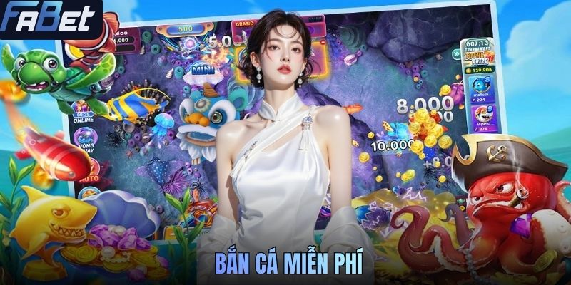 Trải Nghiệm Bắn Cá Miễn Phí Nâng Trình Chơi Game Cực Hiệu Quả