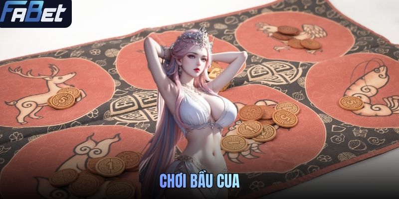 Chơi Bầu Cua FABET - Luật Và Kinh Nghiệm Cho Người Mới