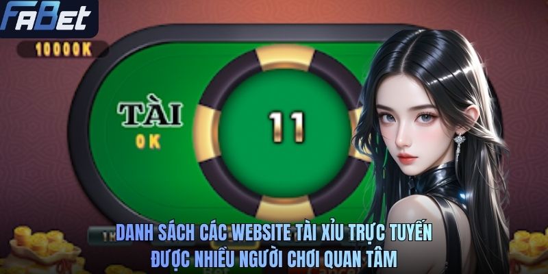 Danh sách các website Tài xỉu trực tuyến được nhiều người chơi quan tâm