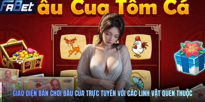 Giao diện bàn chơi bầu cua trực tuyến với các linh vật quen thuộc