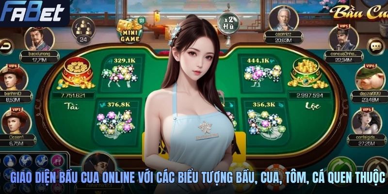 Giao diện bầu cua online với các biểu tượng bầu, cua, tôm, cá quen thuộc