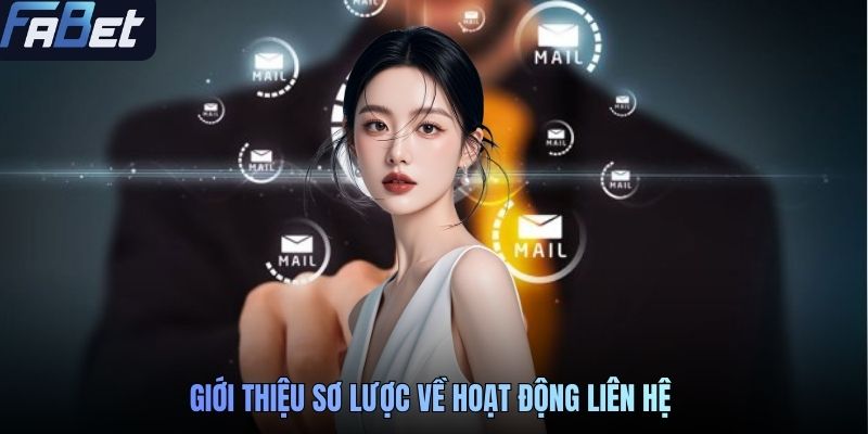 Giới thiệu sơ lược về hoạt động liên hệ 