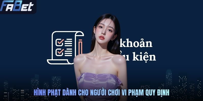 Hình phạt dành cho người chơi vi phạm quy định