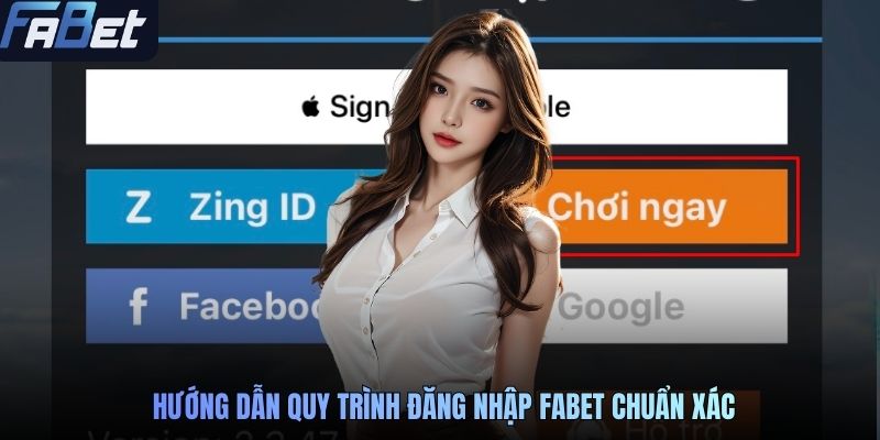 Hướng dẫn quy trình đăng nhập FABET chuẩn xác