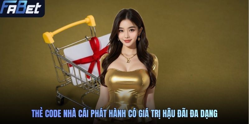 Thẻ code nhà cái phát hành có giá trị hậu đãi đa dạng